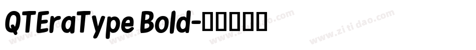 QTEraType Bold字体转换